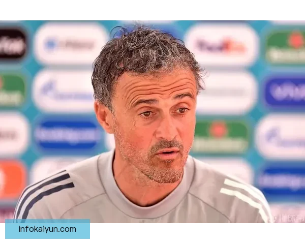 恩里克训练方式备受关注，球队状态持续提升展现新活力